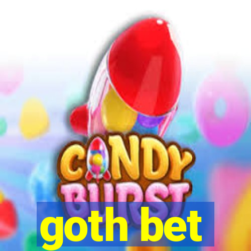 goth bet